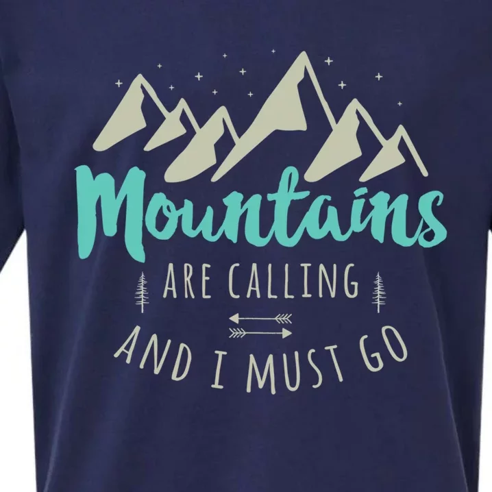 The Mountains Are Calling And I Must Go Wanderlust Nature Cute Gift Sueded Cloud Jersey T-Shirt