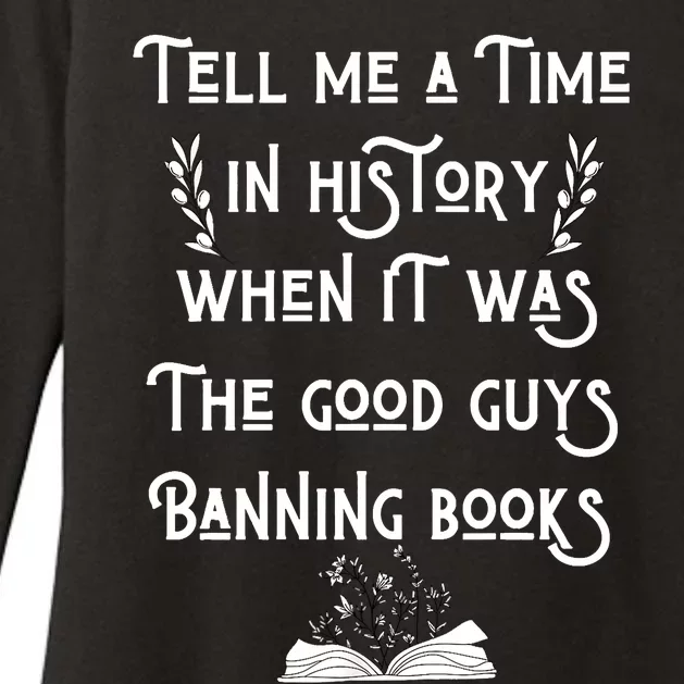 Tell Me A Time In History When It Was Good Guys Banning Book Womens CVC Long Sleeve Shirt