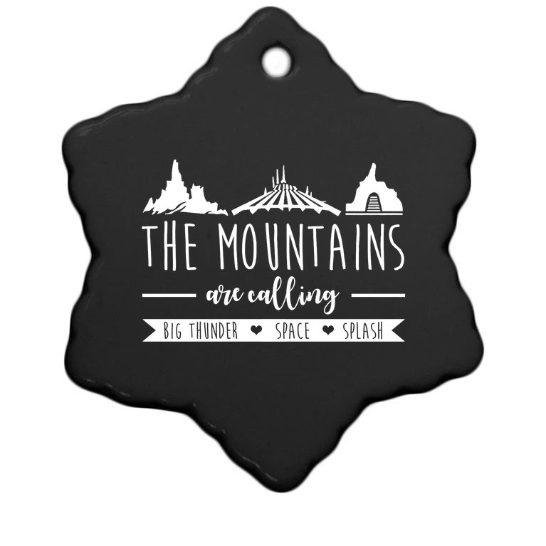 The Mountains Are Calling Big Thunder Space Splash Christmas Ornament