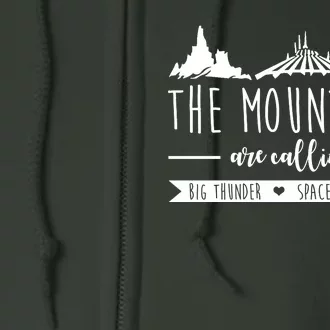 The Mountains Are Calling Big Thunder Space Splash Full Zip Hoodie