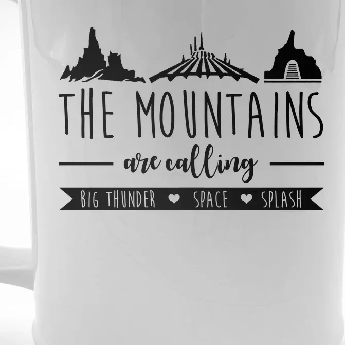 The Mountains Are Calling Big Thunder Space Splash Front & Back Beer Stein