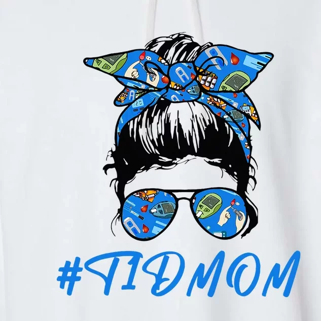 T1D Mom  A T1D Proud Mom For Diabetes Awareness Garment-Dyed Fleece Hoodie