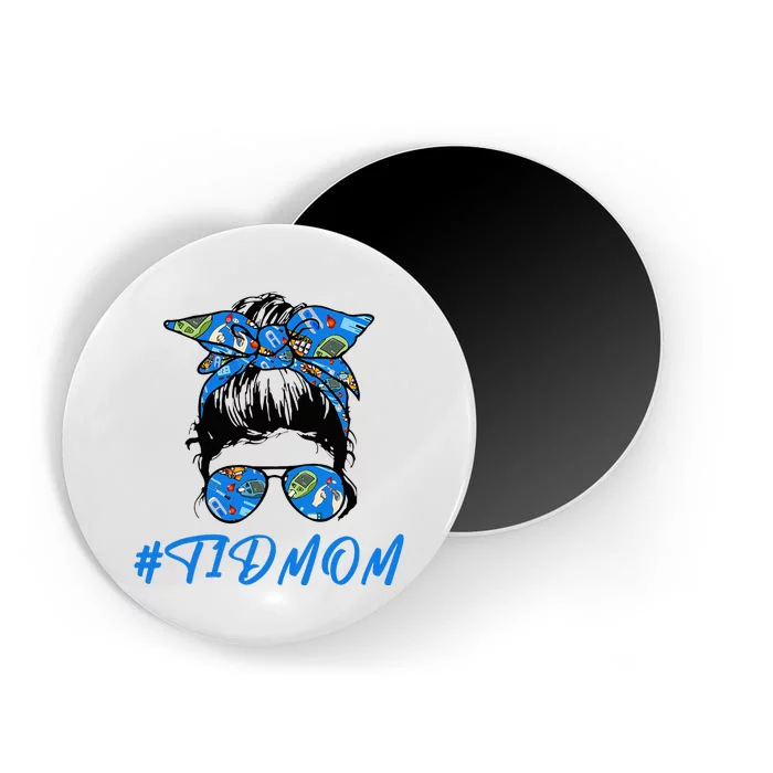 T1D Mom  A T1D Proud Mom For Diabetes Awareness Magnet