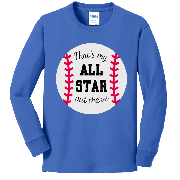 ThatS My All Star Baseball Cool Gift For Moms On Game Day Gift Kids Long Sleeve Shirt