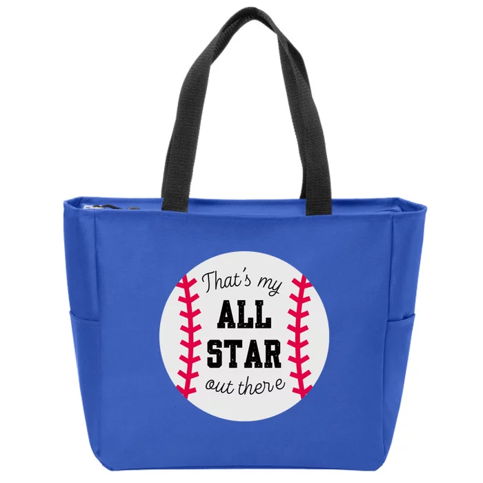 ThatS My All Star Baseball Cool Gift For Moms On Game Day Gift Zip Tote Bag