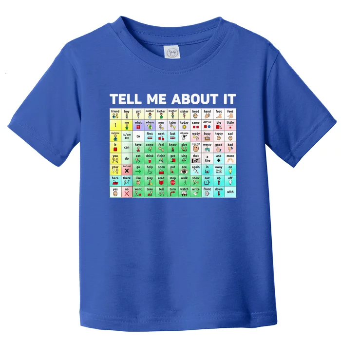 Tell Me About It Speech Language Pathology AAC Sped Teacher Toddler T-Shirt