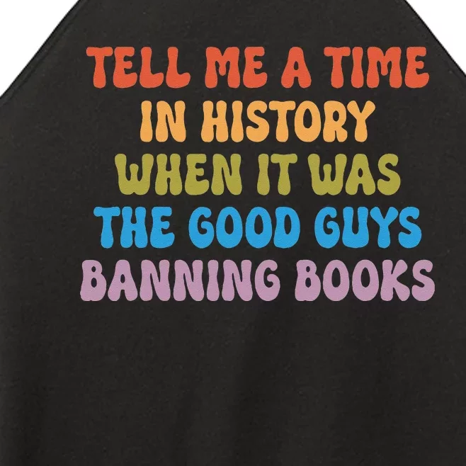 Tell Me A Time In History When It Was The Good Guys Banning Women’s Perfect Tri Rocker Tank