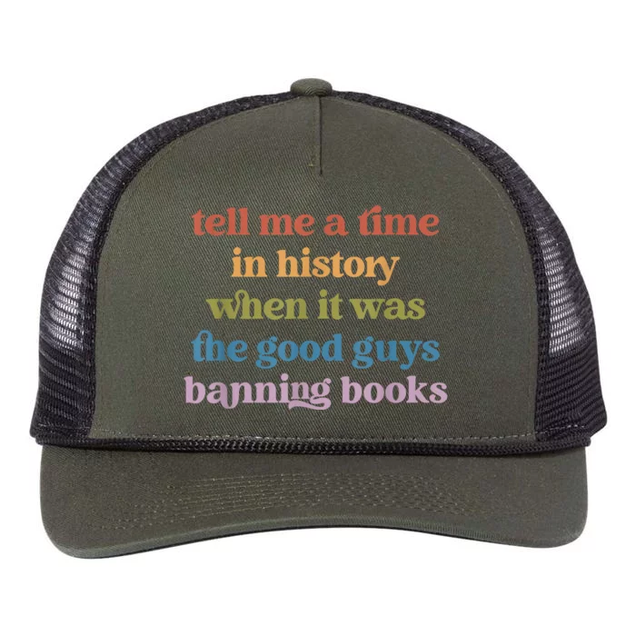 Tell Me A Time In History When It Was Good Guys Banning Book Retro Rope Trucker Hat Cap