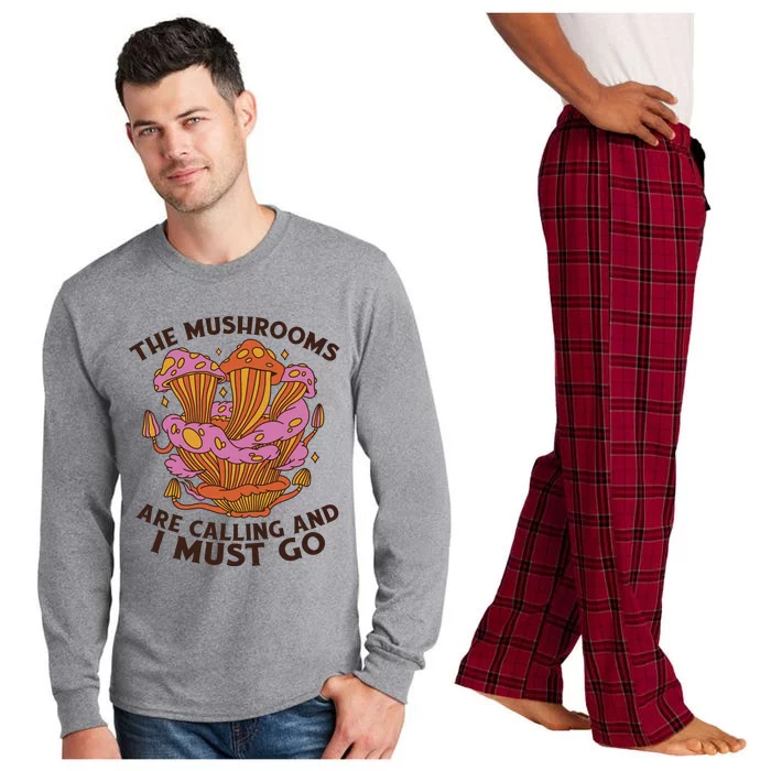 The Mushrooms Are Calling And I Must Go Funny Long Sleeve Pajama Set