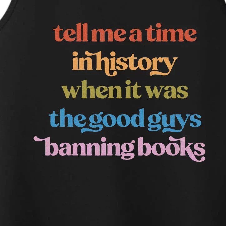 Tell Me A Time In History When It Was Good Guys Banning Book Performance Tank