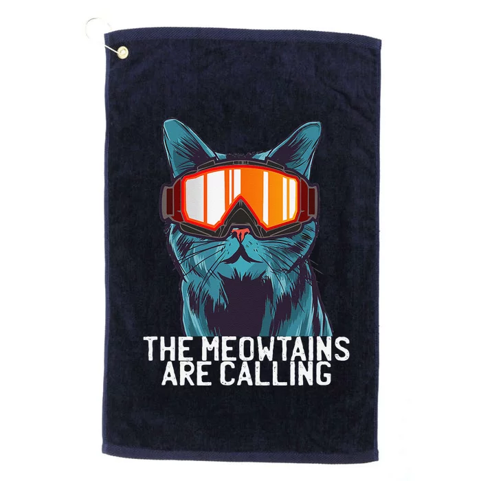 The Meowtains Are Calling Funny Ski Snowboard Goggle Cat Platinum Collection Golf Towel