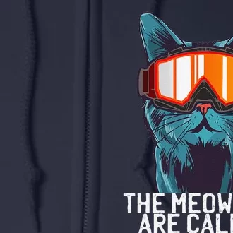 The Meowtains Are Calling Funny Ski Snowboard Goggle Cat Full Zip Hoodie