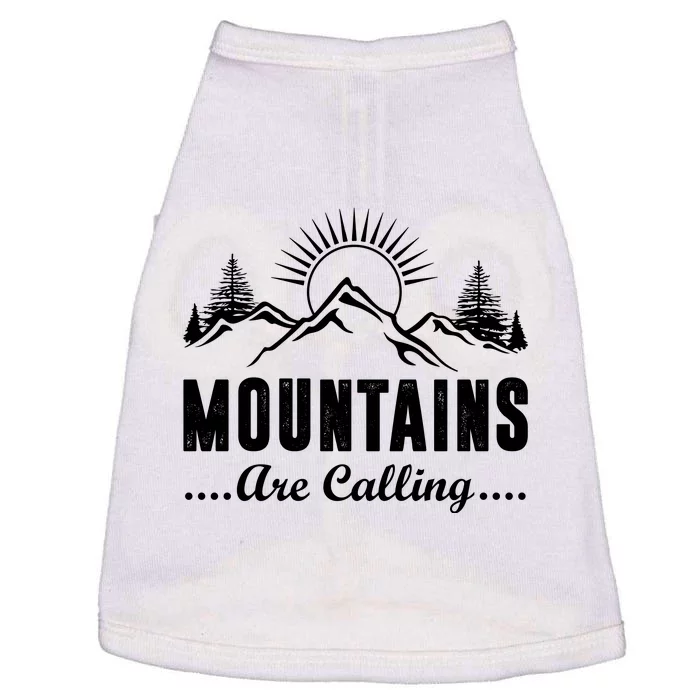 The Mountains Are Calling Funny Doggie Tank