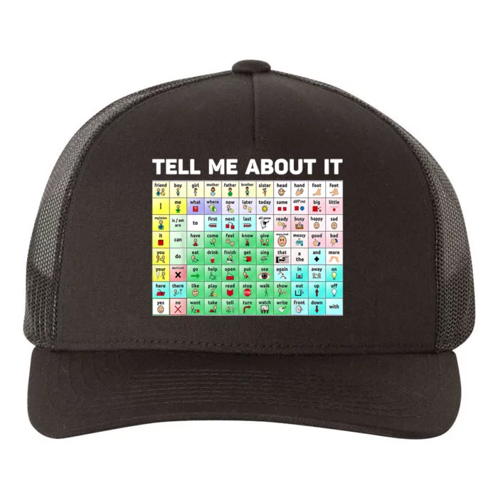 Tell Me About It Speech Language Pathology AAC Sped Teacher Yupoong Adult 5-Panel Trucker Hat