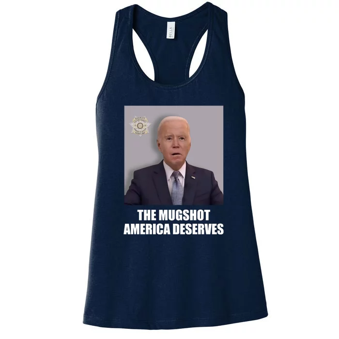 The Mugshot America Deserves Funny Joe Biden Women's Racerback Tank