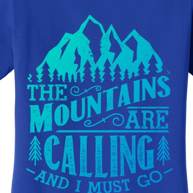 The Mountains Are Calling And I Must Go Vintage Gift Cute Gift Women's T-Shirt