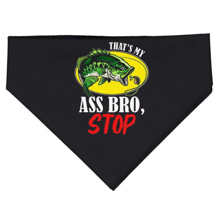 Thats My Ass Bro Stop Funny Vintage Fishing Meme USA-Made Doggie Bandana