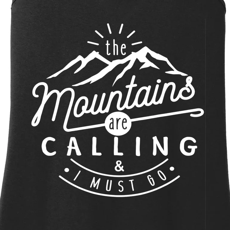 The Mountains Are Calling And I Must Go Ladies Essential Tank