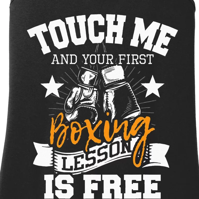 Touch Me And Your First Boxing Lesson Is Free Gym Boxer Ladies Essential Tank