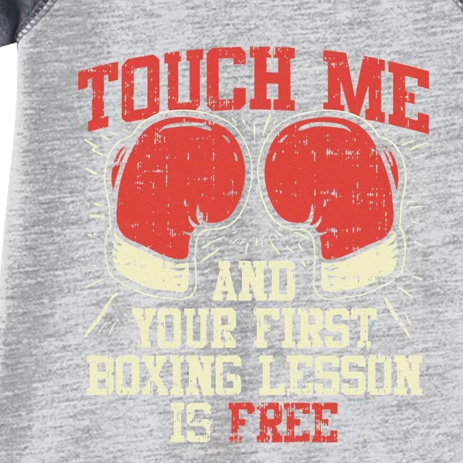 Touch Me And Your First Boxing Lesson Is Free Infant Baby Jersey Bodysuit