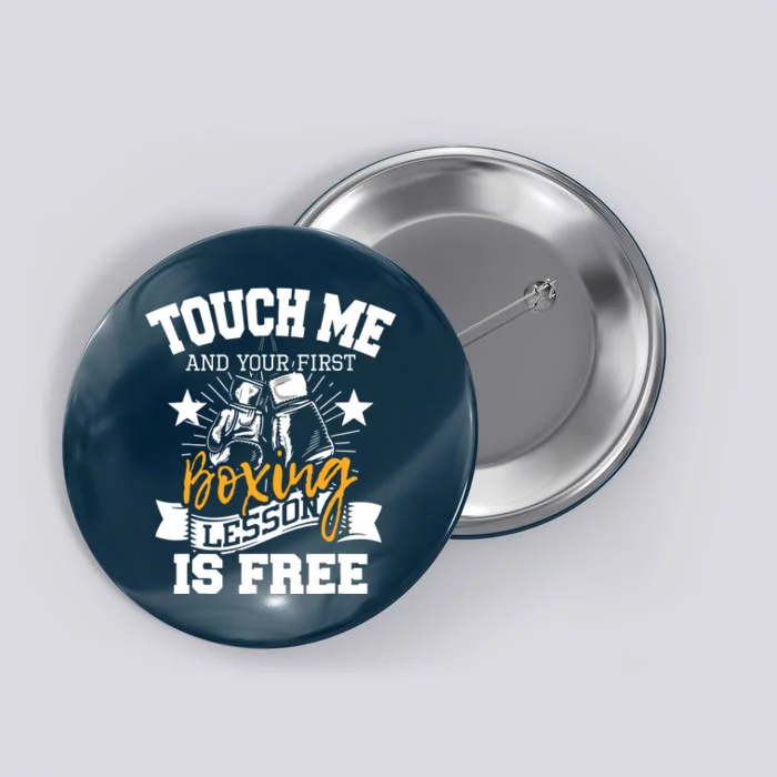 Touch Me And Your First Boxing Lesson Is Free Gym Boxer Button