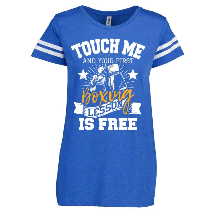 Touch Me And Your First Boxing Lesson Is Free Gym Boxer Enza Ladies Jersey Football T-Shirt