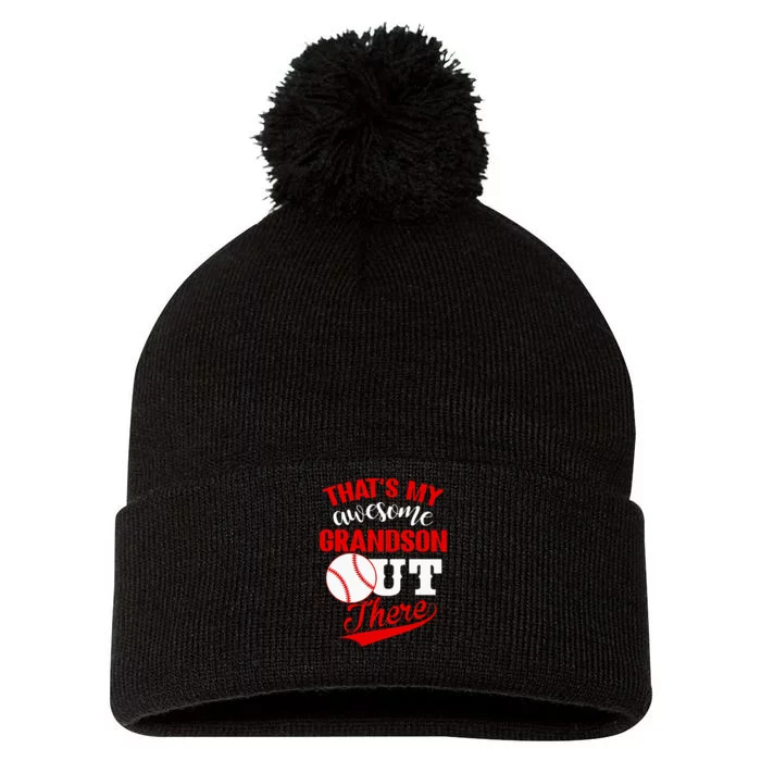 That's My Awesome Grandson Out There Baseball Pom Pom 12in Knit Beanie