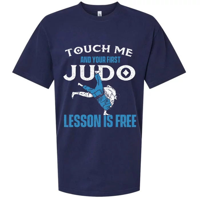 Touch Me And Your First Judo Lesson Is Free Judoka Judoist Sueded Cloud Jersey T-Shirt