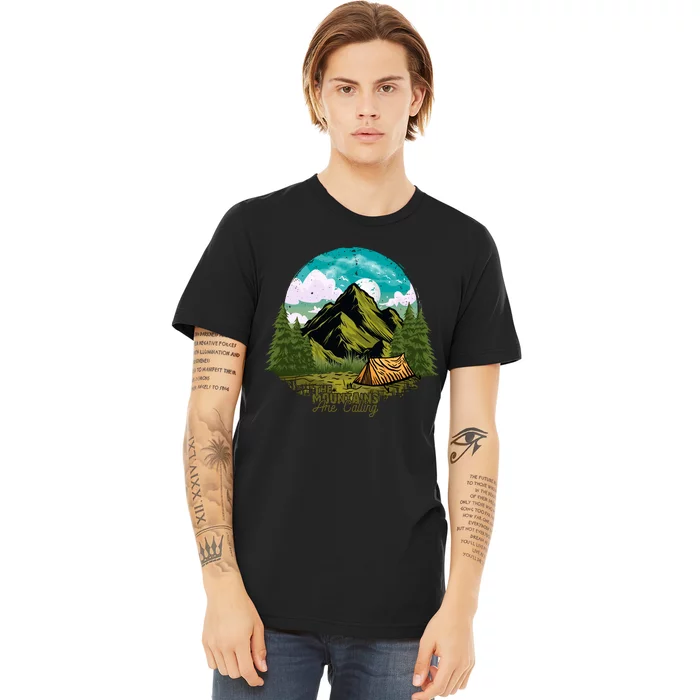 The Mountains Are Calling Camping Graphic Premium T-Shirt