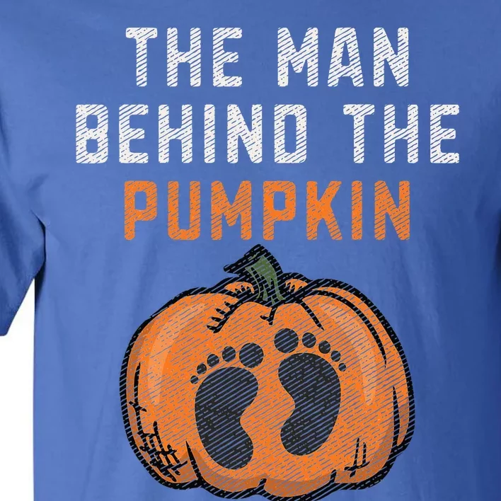 The Man Behind The Pumpkin Dad Halloween Pregnancy Reveal Tall T-Shirt