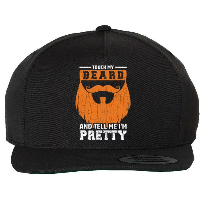 Touch My Beard Funny Bearded Dad Graphic Wool Snapback Cap