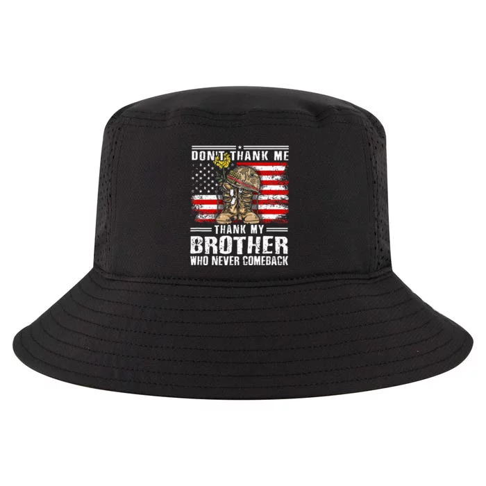 Thank My Brother Veterans Day Partiotic Military Veteran Cool Comfort Performance Bucket Hat