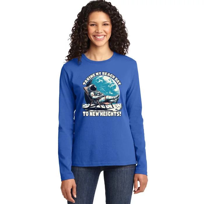 Taking My Beach Day To New Heights Astronaut Great Gift Ladies Long Sleeve Shirt