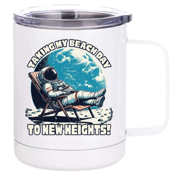 Taking My Beach Day To New Heights Astronaut Great Gift Front & Back 12oz Stainless Steel Tumbler Cup