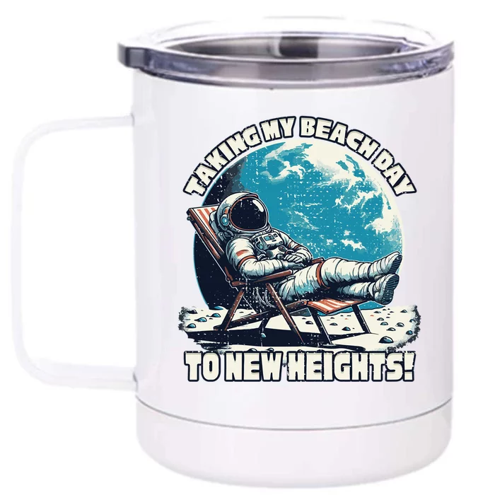 Taking My Beach Day To New Heights Astronaut Great Gift Front & Back 12oz Stainless Steel Tumbler Cup