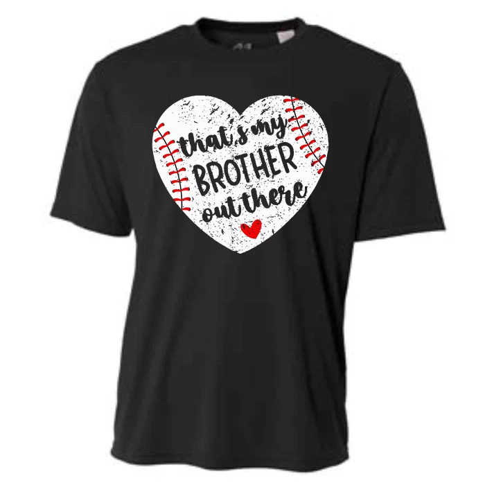 That’S My Brother Out There Baseball Sister Cooling Performance Crew T-Shirt