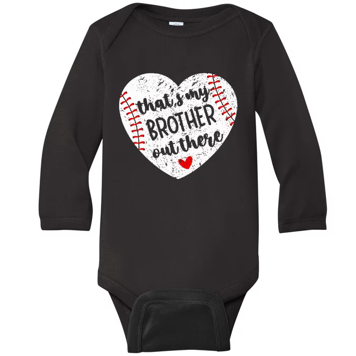 That’S My Brother Out There Baseball Sister Baby Long Sleeve Bodysuit