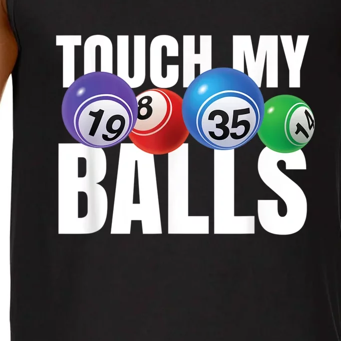 Touch My Balls Bingo Caller Comfort Colors® Tank Top