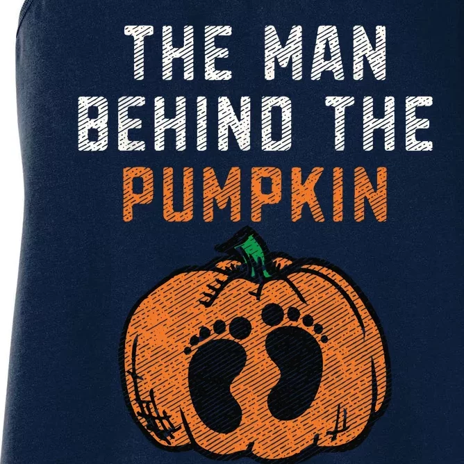 The Man Behind The Pumpkin Dad Halloween Pregnancy Reveal Women's Racerback Tank