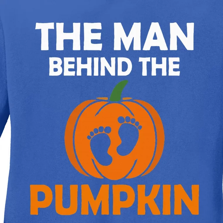 The Man Behind The Pumpkin Daddy Pregnancy Halloween Family Ladies Long Sleeve Shirt