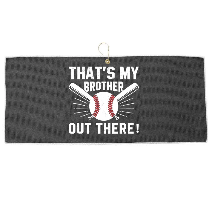 That's My Brother Out There Baseball Player Large Microfiber Waffle Golf Towel