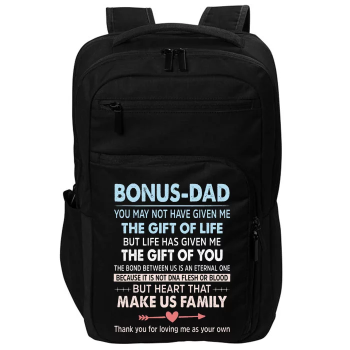 To My Bonus Dad Gift For Father Fathers Day Impact Tech Backpack