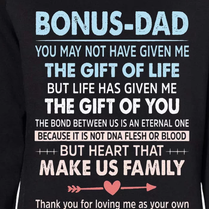 To My Bonus Dad Gift For Father Fathers Day Womens California Wash Sweatshirt