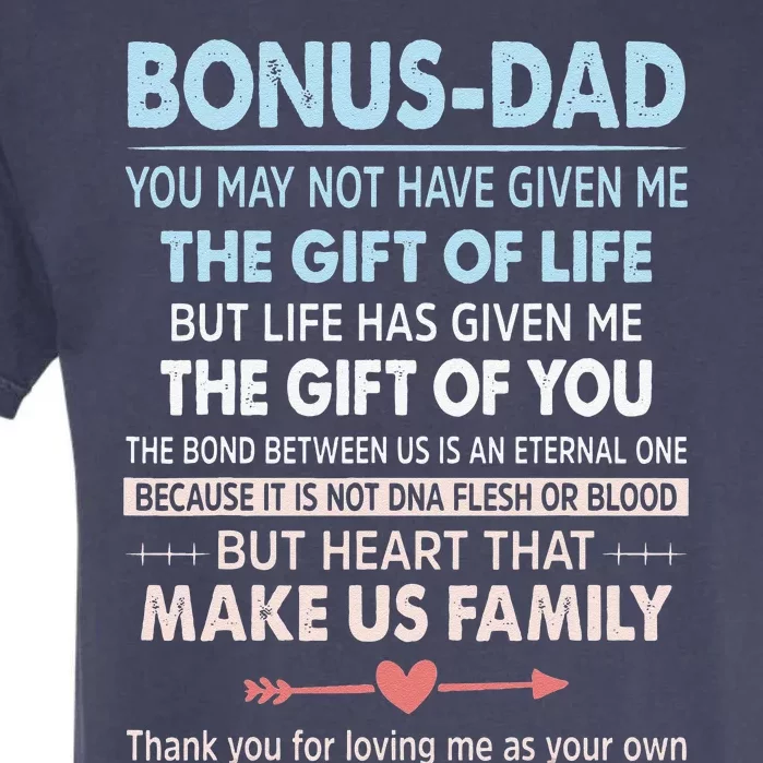 To My Bonus Dad Gift For Father Fathers Day Garment-Dyed Heavyweight T-Shirt