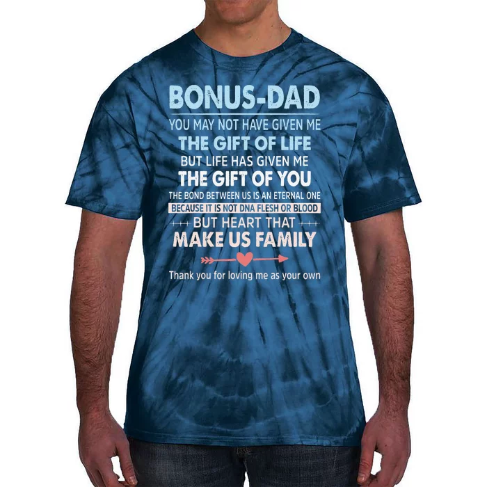 To My Bonus Dad Gift For Father Fathers Day Tie-Dye T-Shirt