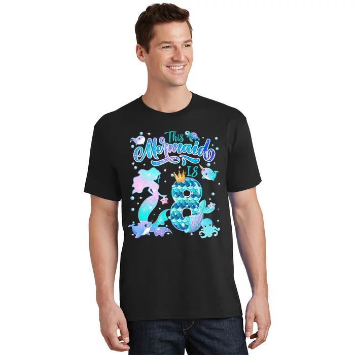 This Mermaid Birthday Girl 8 Year Old 8th Birthday Mermaid T-Shirt