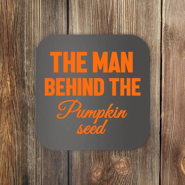 The Man Behind The Pumpkin Seed Halloween Pregnant Coaster