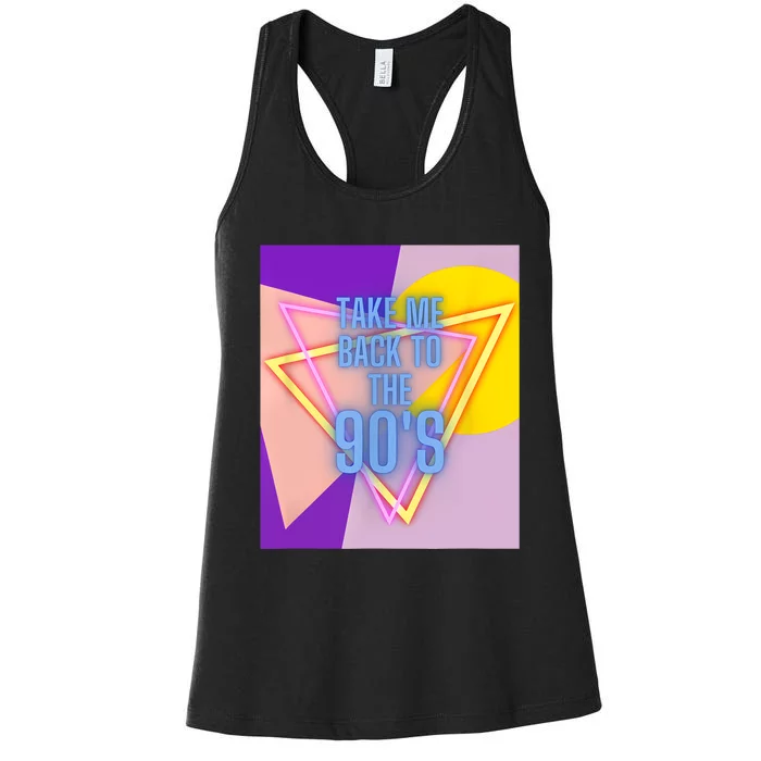 Take Me Back To The 90s Clothing Music Concert Party Women's Racerback Tank