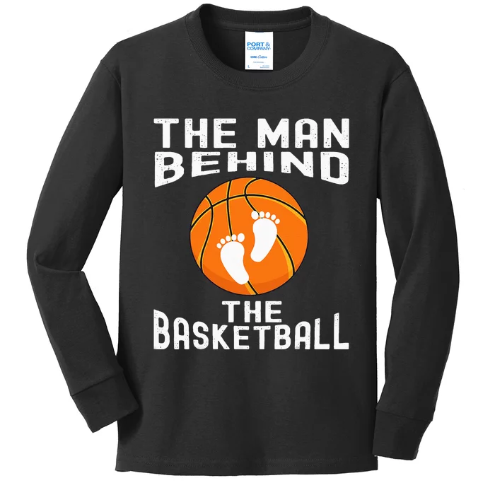 The Man Behind The Basketball Funny Future Dad Baby Shower Kids Long Sleeve Shirt