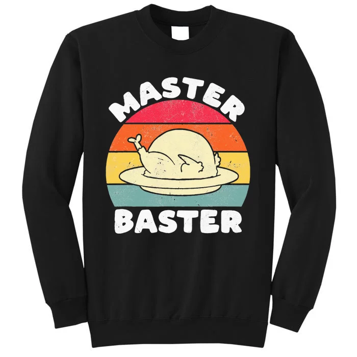 Thanksgiving Master Baster Tall Sweatshirt